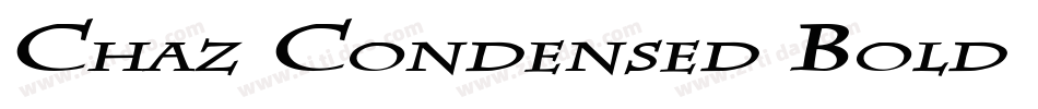 Chaz Condensed Bold Italic字体转换